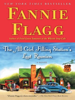cover image of The All-Girl Filling Station's Last Reunion